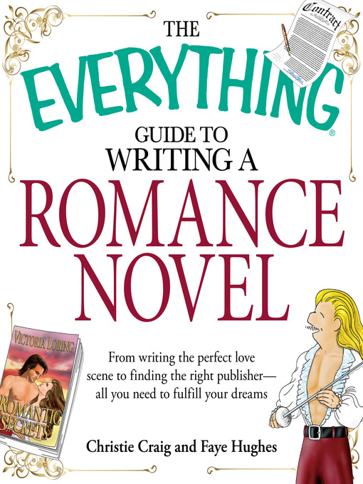 Title details for The Everything Guide to Writing a Romance Novel by Christie Craig - Available